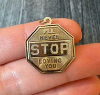 Vintage "I'll Never STOP Loving You" Charm in 14K Gold